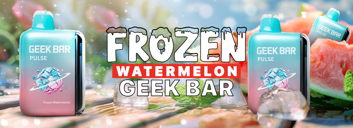 Frozen Watermelon Geek Bar:The Ultimate Icy Fruit Vaping Experience