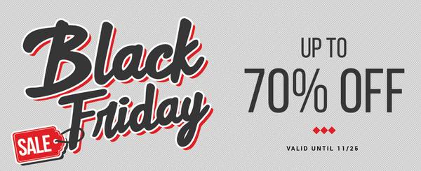 Black Friday Will Bring You Massive Savings With Up To 70% Off!