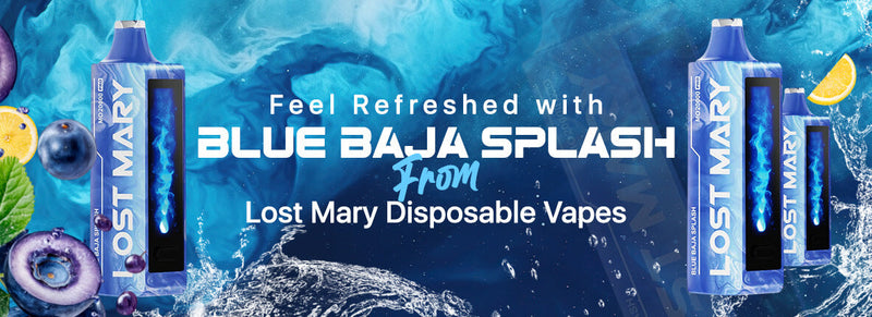 Feel Refreshed with Blue Baja Splash Lost Mary Disposable Vapes