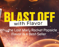 Blast Off with Flavor: Why the Lost Mary Rocket Popsicle Flavor is a Best-Seller